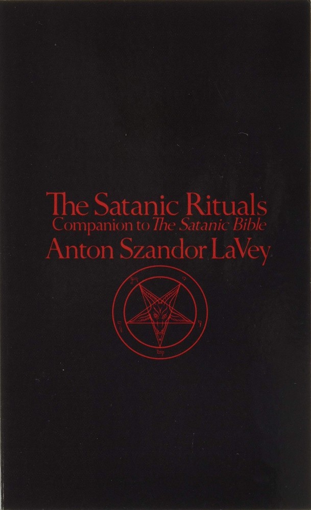 The Satanic Rituals: Companion to The Satanic Bible – mass market paperback …