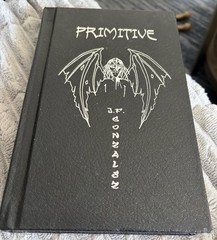 Primitive J. F. Gonzalez Signed NUMBERED Hardcover #10/150 Copies SO RARE