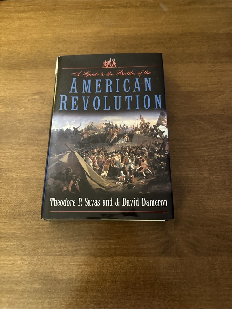 A Guide to the Battles of the American Revolution, Dameron GOOD NO MARKS