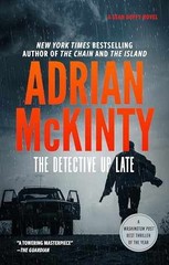 The Detective Up Late (The Sean Duffy – Hardcover, by Adrian McKinty – Very Good
