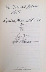 LOUISA MAY ALCOTT by Susan Cheever 2010 1st Ed Hardcover w/Dust Jacket SIGNED
