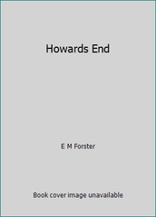 Howards End by E M Forster