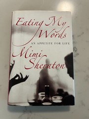 Eating My Words by Mimi Sheraton (Hardcover)