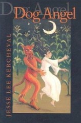 Dog Angel: Poems (Pitt Poetry Series) – Kercheval, Jesse Lee