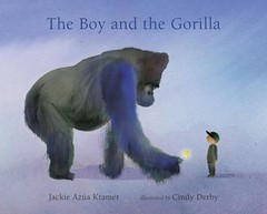 The Boy and the Gorilla – hardcover Kramer, Jackie Azúa|Derby, Cindy