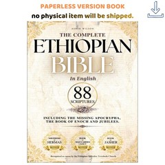 THE COMPLETE ETHIOPIAN BIBLE in English 88 Scriptures, Asher Wilson 2026