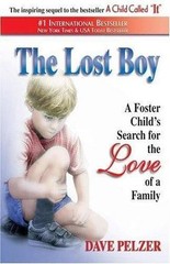 The Lost Boy: A Foster Child’s Search for- paperback, Dave Pelzer, 9781558745155