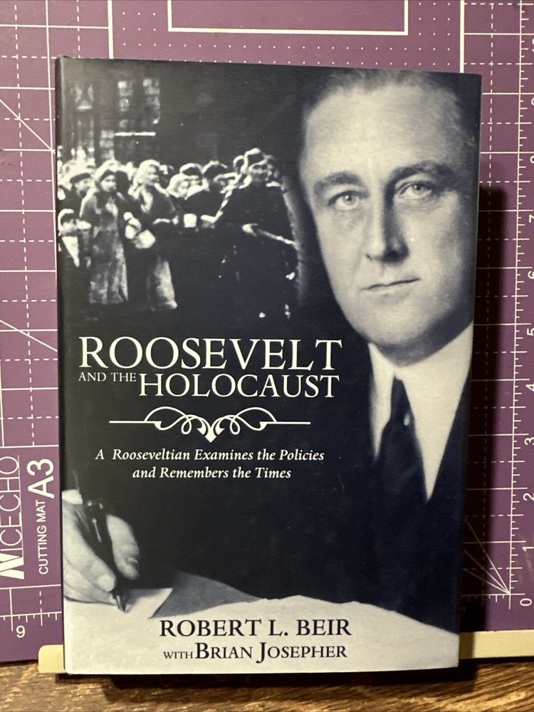 Roosevelt and the Holocaust by Robert Beir HBDJ