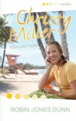 Christy Miller Collection, Vol 2 by Gunn, Robin Jones