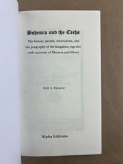 Bohemia And The Cechs; Will S. Monroe, Alpha Editions, (1910) 2019, Facsimile Ed