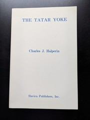 1986 The Tatar Yoke Charles J. Halperin Classic History Fascinating Edition
