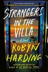 Strangers in the Villa by Robyn Harding: New