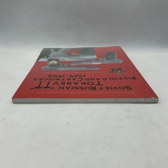 NEW- SEALED- Soviet Russian Tokarev “TT” Pistols and Cartridges 1929-1953- PB