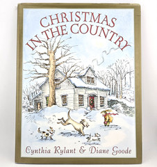 Christmas in the Country – Cynthia Rylant (2002, Hardcover) Illus. Diane Goode