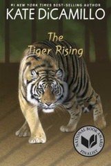 The Tiger Rising:; A Middle-Grade Novel A- 0763680877, paperback, Kate DiCamillo