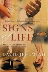 Signs of Life: Back to the Basics of Authentic Christianity – VERY GOOD