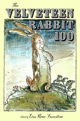 Velveteen Rabbit at 100, Paperback by Fraustino, Lisa Rowe (EDT), Like New Us…