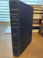 ELEMENTARY PLANE SURVEYING, Raymond E. Davis 1955 Civil Engineering 3rd Edition