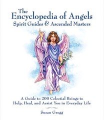 Encyclopedia of Angels, Spirit Guides & Ascended Masters: A Guide to 200 Cel…