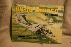 OV-10 Bronco in Action Squadron Signal Book # 1154 Very Good Condition
