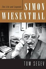 Simon Wiesenthal: The Life and Legends – Hardcover By Segev, Tom – VERY GOOD