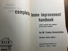 COMPLETE HOME IMPROVEMENT HANDBOOK BY M EVANS, CHARLES FLATO 1957 HARDCOVER