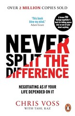 Never Split the Difference: Negotiating as if Your Life By Chris Voss(Paperback)