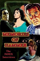 Memories of Hammer: The Fanex Interviews by Gary Svehla (English) Paperback Book