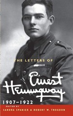 The Letters of Ernest Hemingway: Volume 1, 1907–1922 (The Cambridge Editio…