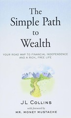 The Simple Path to Wealth :- Paperback *S*