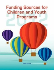 Funding Sources for Children and Youth Programs 2012 by Schafer, Ed S. Louis …