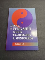 Design And Feng Shui Logos Trademarks And Signboards Evelyn Lip Paperback 1995
