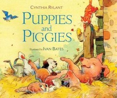 Puppies and Piggies – Hardcover By Rylant, Cynthia – GOOD
