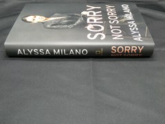 Alyssa Milano Signed 1st Printing HB Book Sorry Not Sorry JSA #TT73420