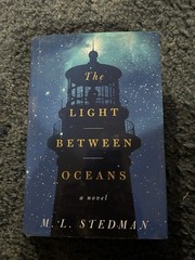 M. L. Stedman The Light Between Oceans A Novel Hardcover 2012 Scribner