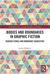 Bodies and Boundaries in Graphic Fiction: Reading Female and Nonbinary Character