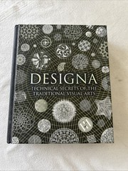 Designa: Technical Secrets of the Traditional Visual Arts (Hardback) Br2