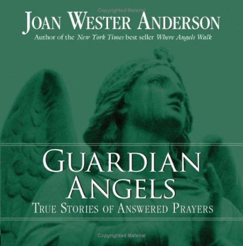 Guardian Angels: True Stories of An- 0829421696, paperback, Joan Wester Anderson
