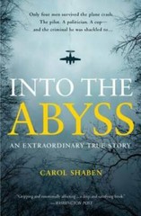 Into the Abyss: An Extraordinary True Story – Paperback – VERY GOOD