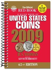 The Official Red Book: A Guide Book of United States Coins 2009 by R. S. Yeoman