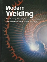 MODERN WELDING By Carl H. Turnquist & William A. Bowditch – Hardcover EXCELLENT