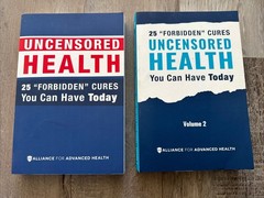 Uncensored Health 25 “Forbidden” Cures You Can Have Today Paperback Volume 1 & 2