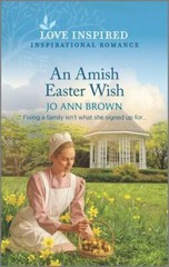 An Amish Easter Wish; Green Mountain Ble- 9781335488053, Jo Ann Brown, paperback