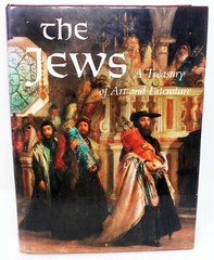 The Jews: A Treasury of Art & Literature HC 1992