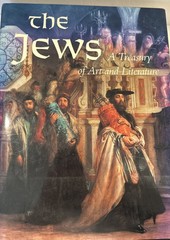 The Jews A Treasury of Art and Literature by Sharon R. Keller HCDJ 1992
