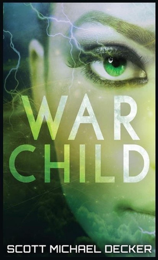 War Child by Scott Michael Decker (English) Hardcover Book