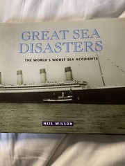 Great Sea Disasters By Neil Wilson Large hard cover