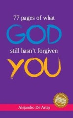 77 Pages Of What God Still Hasn’t Forgiven You