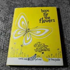 Hope for the Flowers Trina Paulus 1972 Illustrated Philosophy Paulist Press