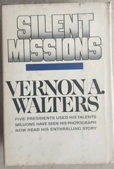 Silent Missions (1st Ed) by Vernon A. Walters